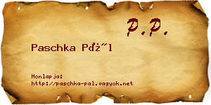 Paschka Pál névjegykártya